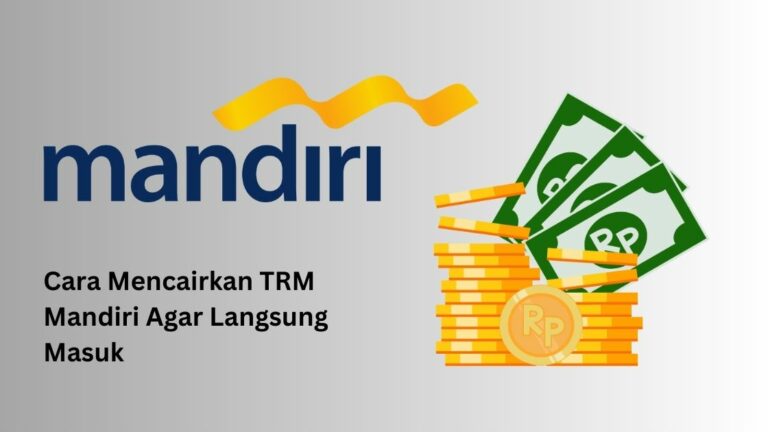 3 Ways to Cash Out (Tabungan Rencana) TRM Mandiri